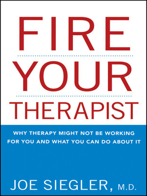 cover image of Fire Your Therapist